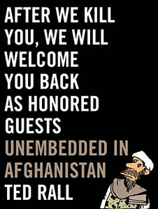 After We Kill You, We Will Welcome You Back As Honored Guests 