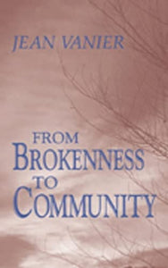 From Brokenness to Community 