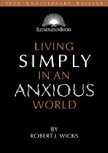 Living Simply in an Anxious World 