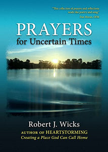 Prayers for Uncertain Times 