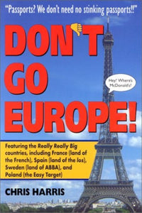 Don't Go Europe! 