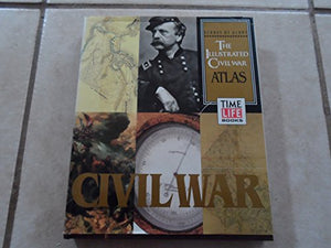 Illustrated Atlas of the Civil War 