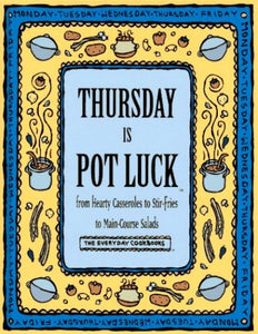 Thursday is Pot Luck 