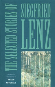 The Selected Stories of Siegfried Lenz 