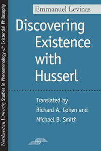 Discovering Existence with Husserl 