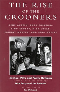 The Rise of the Crooners 