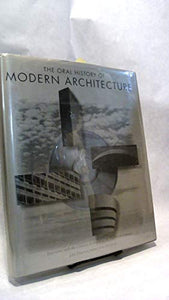 The Oral History of Modern Architecture 