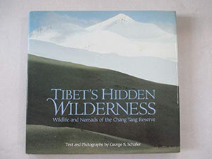 Tibet's Hidden Wilderness 