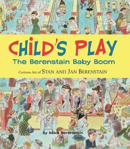 Child's Play: The Berenstain's Baby Boom 