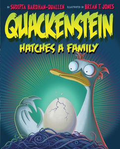 Quackenstein Hatches a Family 