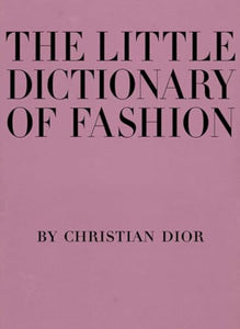 The Little Dictionary of Fashion 