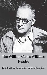 The William Carlos Williams Reader 