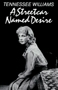 A Streetcar Named Desire 