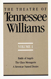 The Theatre of Tennessee Williams, Volume I 