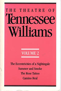 The Theatre of Tennessee Williams Volume II 