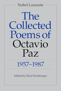 The Collected Poems of Octavio Paz 