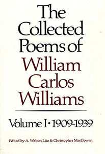 The Collected Poems of William Carlos Williams 