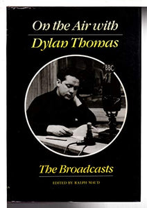 On the Air with Dylan Thomas 