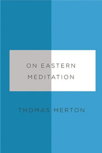 On Eastern Meditation 