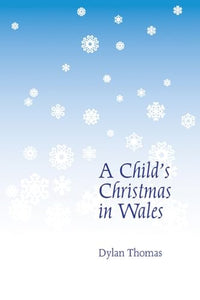 A Child's Christmas in Wales 