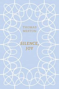 Silence, Joy 