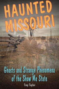 Haunted Missouri 