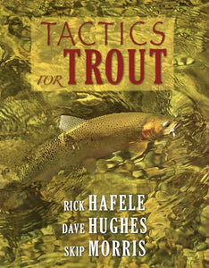 Tactics for Trout 