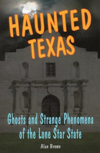 Haunted Texas 