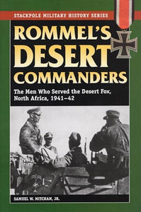 Rommel'S Desert Commanders 