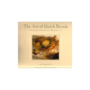 The Art of Quick Breads 