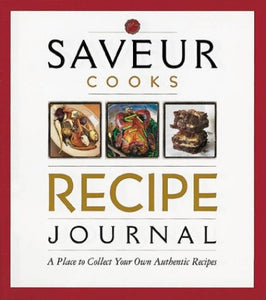 Saveur Cooks Recipe Journal 