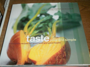 Taste: Pure and Simple 