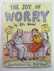 The Joy of Worry 