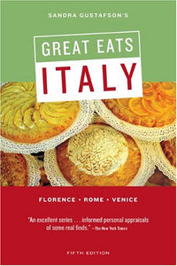 Sandra Gustafson's Great Eats Italy 