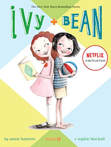 Ivy & Bean Bk 1 