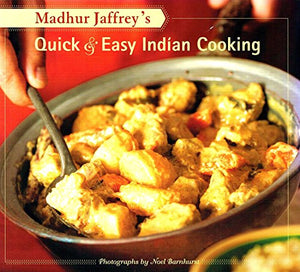 Madhur Jaffrey's Quick & Easy Indian Cooking 