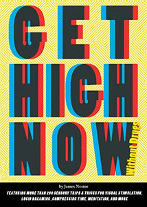 Get High Now: Without Drugs 