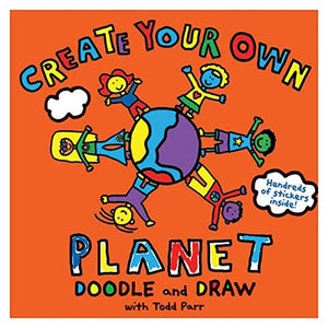 Todd Parr Create Your Own Planet 