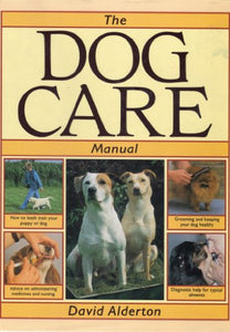 The Dog Care Manual 