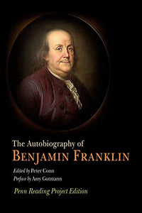 The Autobiography of Benjamin Franklin 