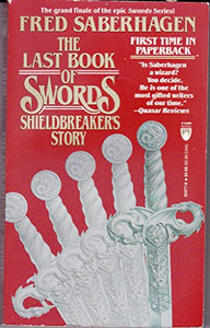 The Last Book of Swords: Shieldbreaker's Story 