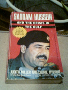 Saddam Hussein and the Crisis in the Gulf 