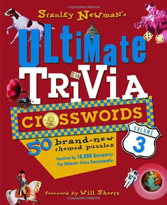 Stanley Newman's Ultimate Trivia Crosswords 