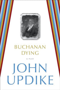 Buchanan Dying 