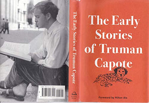 The Early Stories of Truman Capote 