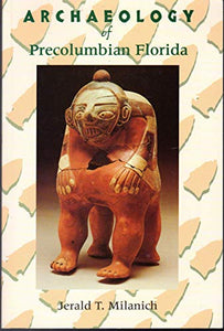 Archaeology of Precolumbian Florida 