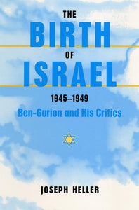 The Birth of Israel, 1945-1949 