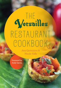 The Versailles Restaurant Cookbook 