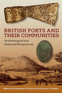 British Forts and Their Communities 