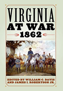 Virginia at War, 1862 